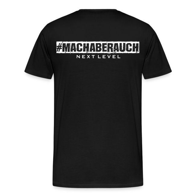 MACHABERAUCH Premium T-Shirt